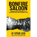Bonfire Saloon: A Narrative Poetry Snapshot of the Alaska Gold Rush, Nome, December 3, 1903