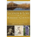 Legends & Lore of Somerset County: Knitting Betty, the Great Swamp Devil & More Tales from Central New Jersey