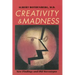 Creativity and Madness: New Findings and Old Stereotypes