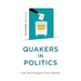 Quaker Quicks - Quakers in Politics