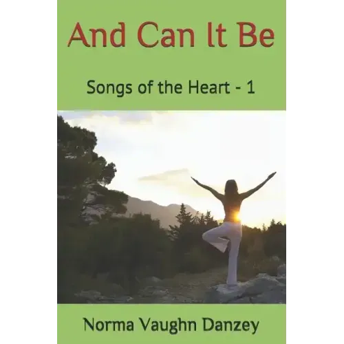 And Can It Be: Songs of the Heart
