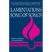 Lamentations, Song of Songs