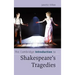 The Cambridge Introduction to Shakespeare's Tragedies