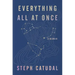 Everything All at Once: A Memoir