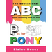 The Educational ABC Horse Colouring Book for Kids P is for Pony