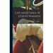 Life and Times of Joseph Warren