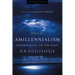 A Case for Amillennialism: Understanding the End Times