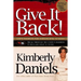 Give It Back!: God's Weapons for Turning Evil to Good