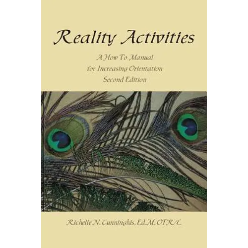 Reality Activities: A How to Manual for Increasing Orientation
