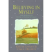 Believing in Myself: Self Esteem Daily Meditations