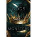 Gods and Monsters: Books 1-3, A Dark Gods Romance
