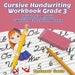 Cursive Handwriting Workbook Grade 3: Children's Reading & Writing Education Books