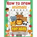 How to Draw Animals for Kids: The Fun and Simple Step by Step Drawing Book for Kids to Learn to Draw All Kinds of Animals (How to Draw for Boys and