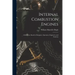 Internal Combustion Engines: a Reference Book for Designers, Operators, Engineers, and Students