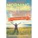 Rise and Shine!: Morning Routines That Work Miracles and Transform Your Life