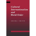 Cultural Internationalism and World Order