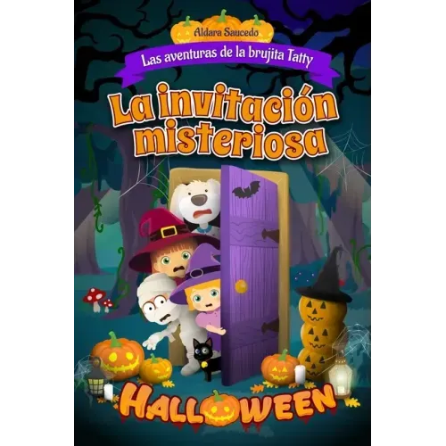 La invitación misteriosa: Las aventuras de la brujita Tatty