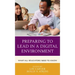 Preparing to Lead in a Digital Environment: What All Educators Need to Know