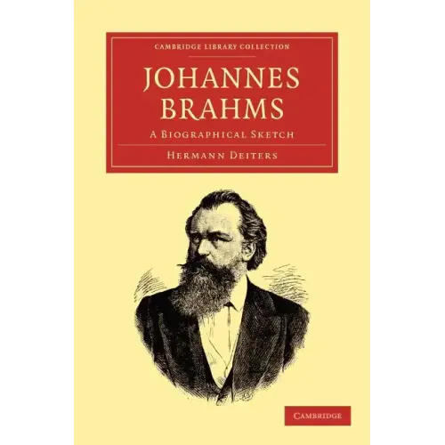 Johannes Brahms: A Biographical Sketch