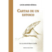 Cartas de un ESTOICO: Las 124 cartas de Séneca a Lucilio