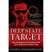 Deep State Target: How I Got Caught in the Crosshairs of the Plot to Bring Down President Trump