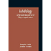 Eschatology: Or, The Catholic Doctrine Of The Last Things: A Dogmatic Treatise
