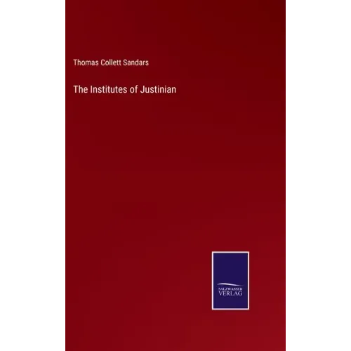 The Institutes of Justinian