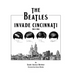 The Beatles Invade Cincinnati