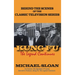 Kung Fu (hardback): The Legend Continues