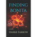 Finding Bonita