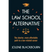 The Law School Alternative: The shorter, more affordable path to a law-related career