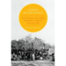 Garden of the World: Asian Immigrants and the Making of Agriculture in California's Santa Clara Valley