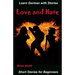 Learn German with Stories Love and Hate: Short Stories for Beginners