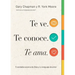 Te Ve. Te Conoce, Te Ama. (Seen, Known, Loved): 5 Verdades Acerca de Dios Y Tu Lenguaje de Amor