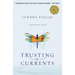 Trusting the Currents