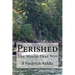Perished: The World That Was