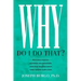 Why Do I Do That?: Psychological Defense Mechanisms and the Hidden Ways They Shape Our Lives