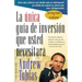 La Única Guía de Inversión Que Usted Necesitará: Spanish Edition