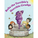 Bella the Terrible's Horrible Grudge
