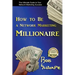 How to Be a Network Marketing Millionaire