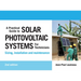 A Practical Guide to Solar Photovoltaic Systems for Technicians: Sizing, Installation and Maintenance