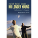 Not Too Old-No Longer Young: Reflections of a Chaplain