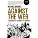 Against the Web: A Cosmopolitan Answer to the New Right