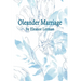 Oleander Marriage
