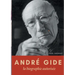 André Gide: La biographie autorisée