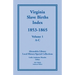 Virginia Slave Births Index, 1853-1865, Volume 1, A-C