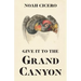 Give It to the Grand Canyon