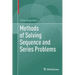 Methods of Solving Sequence and Series Problems
