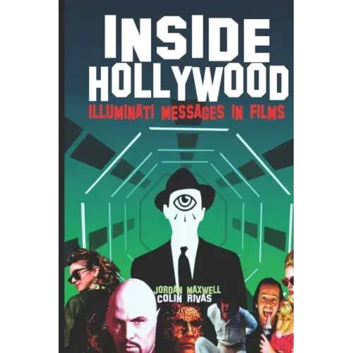Inside Hollywood: Illuminati Messages in Films