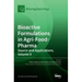 Bioactive Formulations in Agri-Food-Pharma: Source and Applications, Volume II